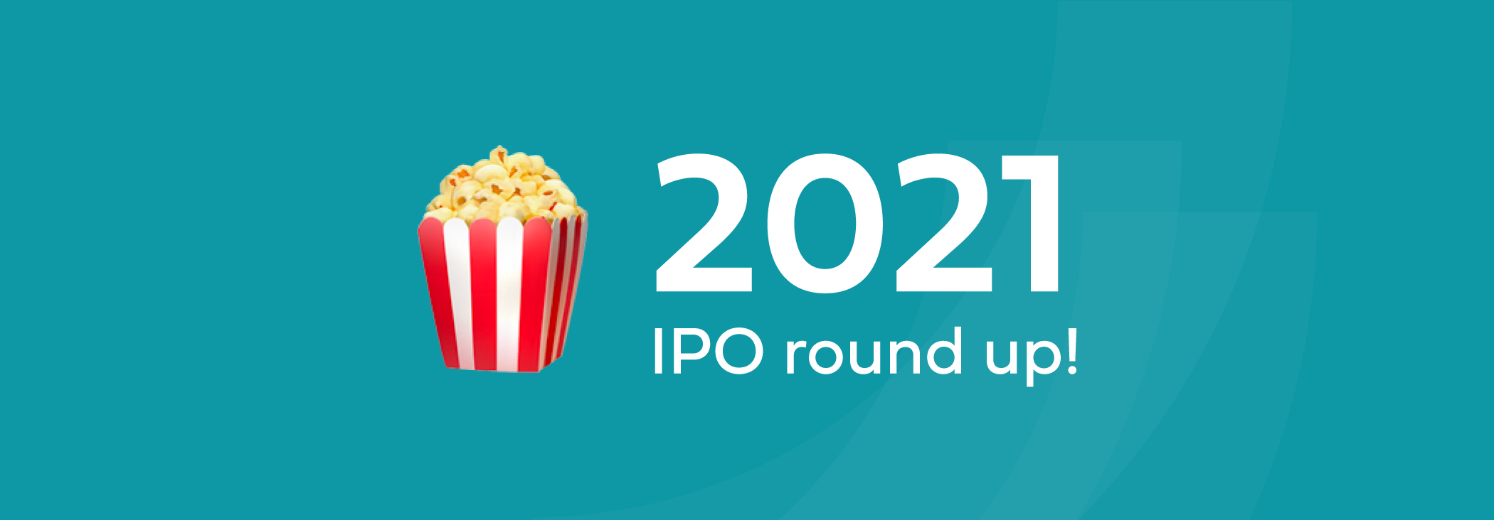 2021 IPO Round up- Those that made a debut this year!