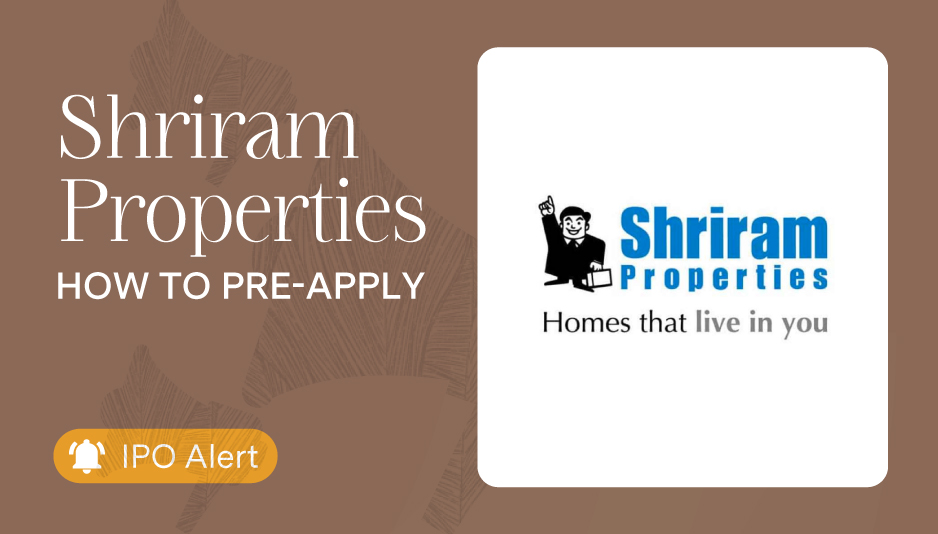 How to pre-apply for Shriram Properties IPO