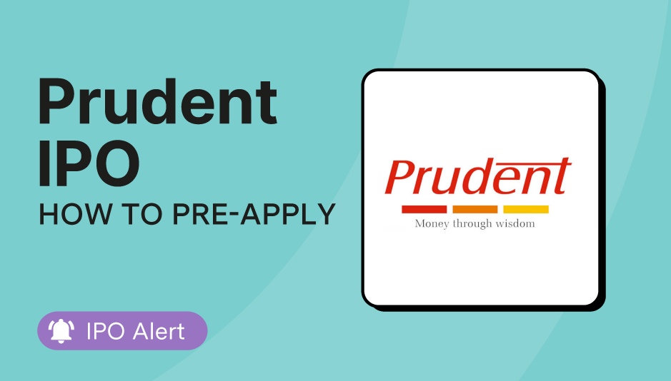 How to pre-apply for Prudent Corporate IPO